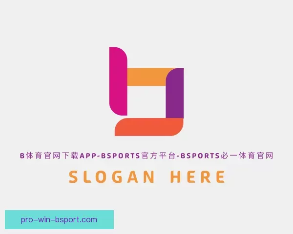 发现B体育官网下载APP-bsports官方平台-Bsports必一体育官网